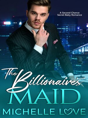 cover image of The Billionaire's Maid
